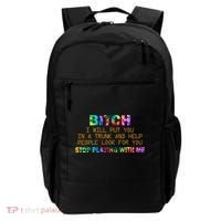 I Will Put You In A Trunk And Help People Look For You Backpack thumb 0