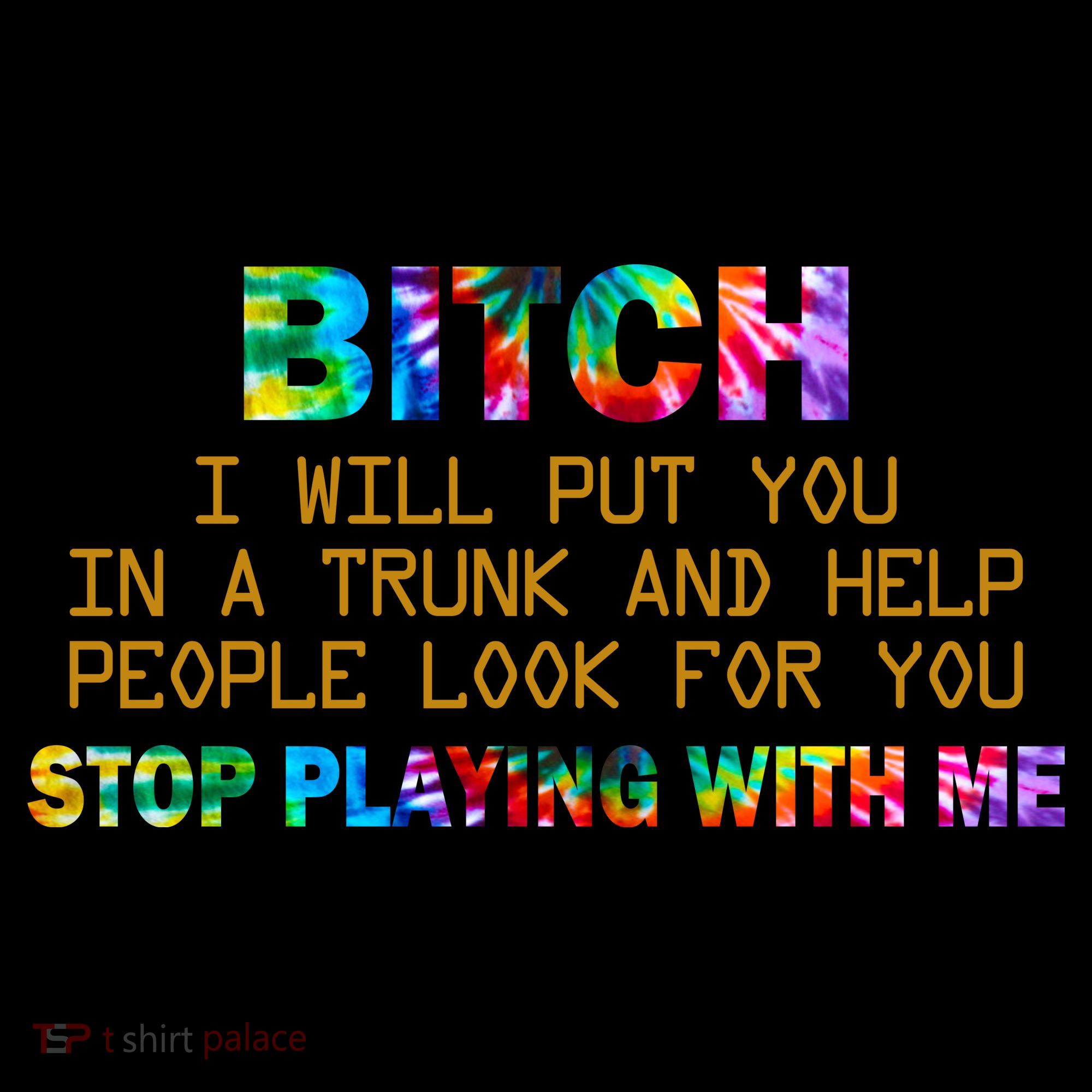 I Will Put You In A Trunk And Help People Look For You Coffee Mug