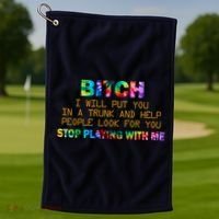 I Will Put You In A Trunk And Help People Look For You Golf Towel thumb 1