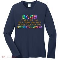 I Will Put You In A Trunk And Help People Look For You Women's Long Sleeve Shirt thumb 0