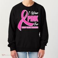 I Wear Pink For Breast Cancer Awareness Women's Sweatshirt thumb 0