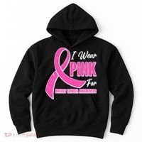 I Wear Pink For Breast Cancer Awareness Hoodie thumb 0
