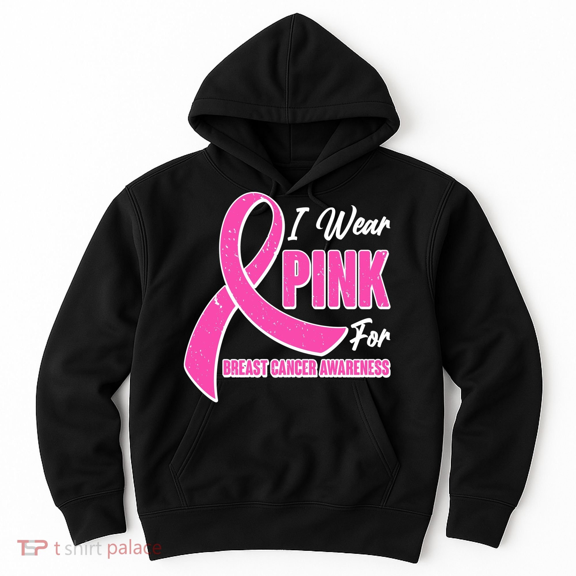 I Wear Pink For Breast Cancer Awareness Hoodie