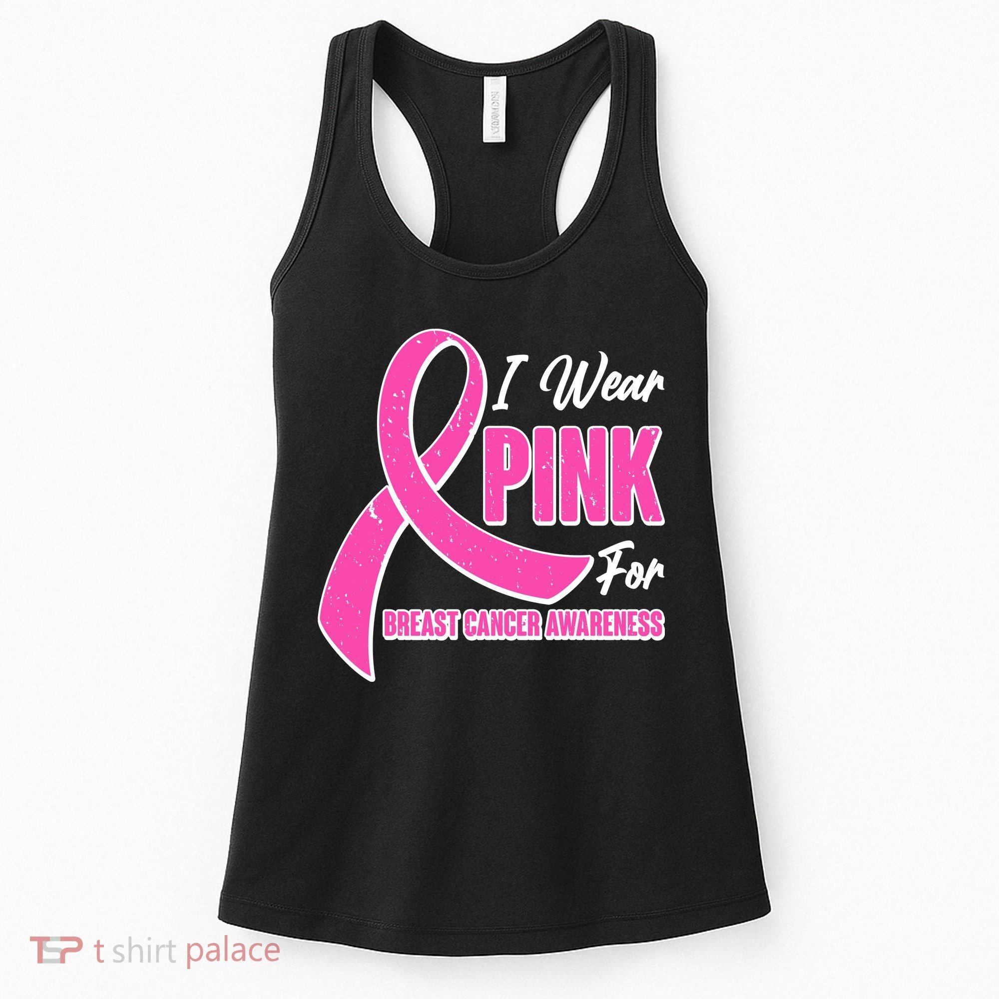 I Wear Pink For Breast Cancer Awareness Women's Tank Top