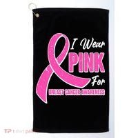 I Wear Pink For Breast Cancer Awareness Golf Towel thumb 0