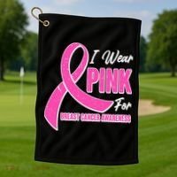 I Wear Pink For Breast Cancer Awareness Golf Towel thumb 1
