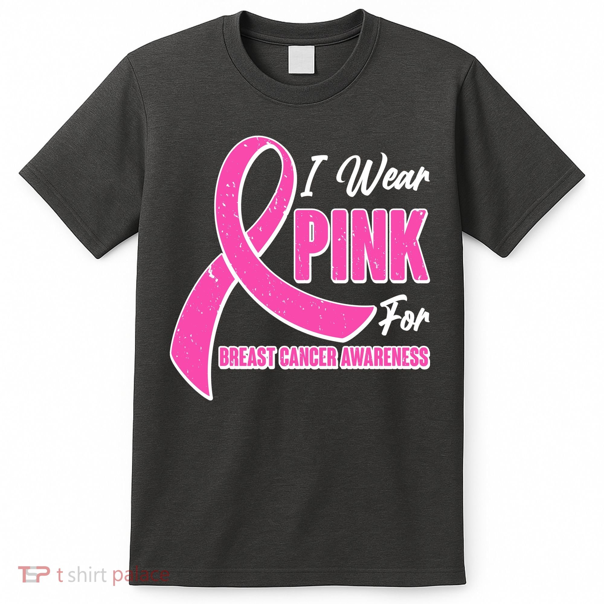I Wear Pink For Breast Cancer Awareness T-Shirt