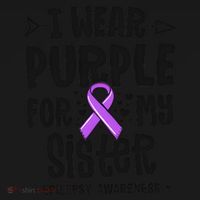I Wear Purple For My Sister Epilepsy Awareness Toddler Hoodie thumb 2