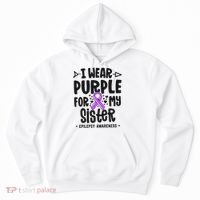 I Wear Purple For My Sister Epilepsy Awareness Hoodie thumb 0