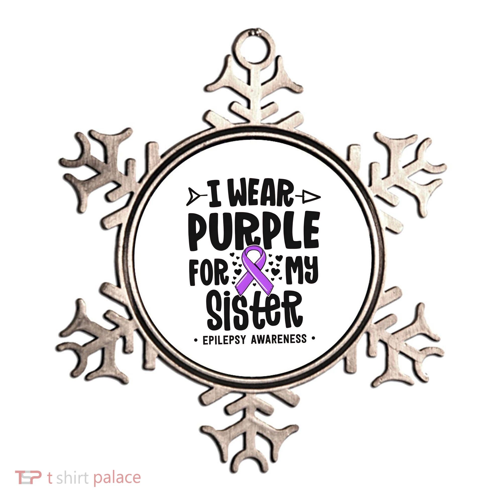 I Wear Purple For My Sister Epilepsy Awareness Ornament