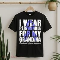I Wear Periwinkle For My Grandma Esophageal Cancer Awareness T-Shirt thumb 2