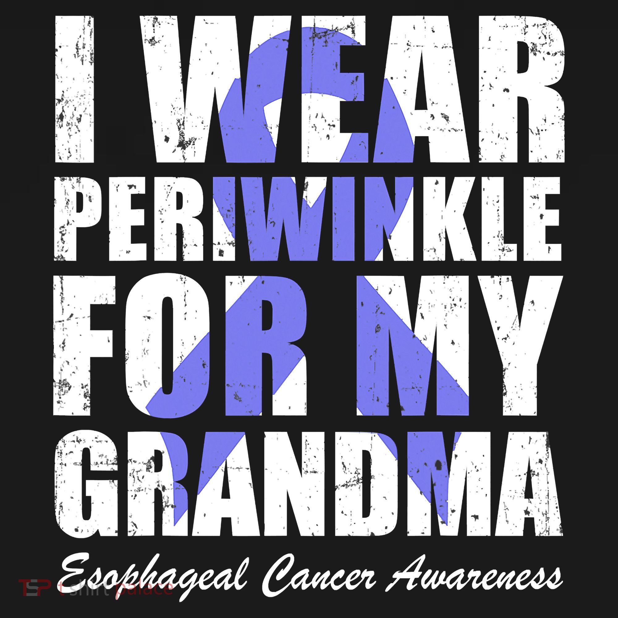 I Wear Periwinkle For My Grandma Esophageal Cancer Awareness T-Shirt