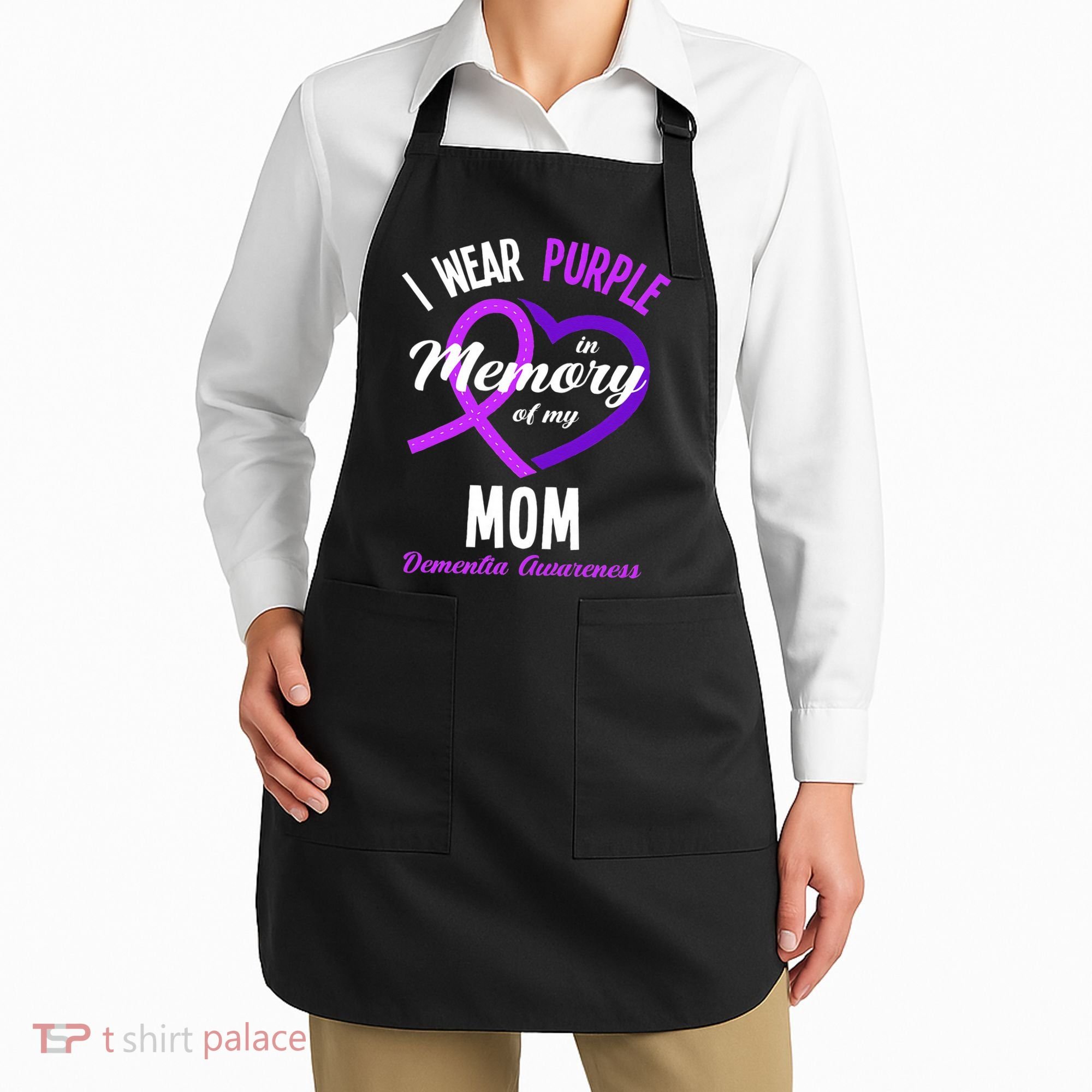 I Wear Purple In Memory For My Mom Dementia Awareness Apron