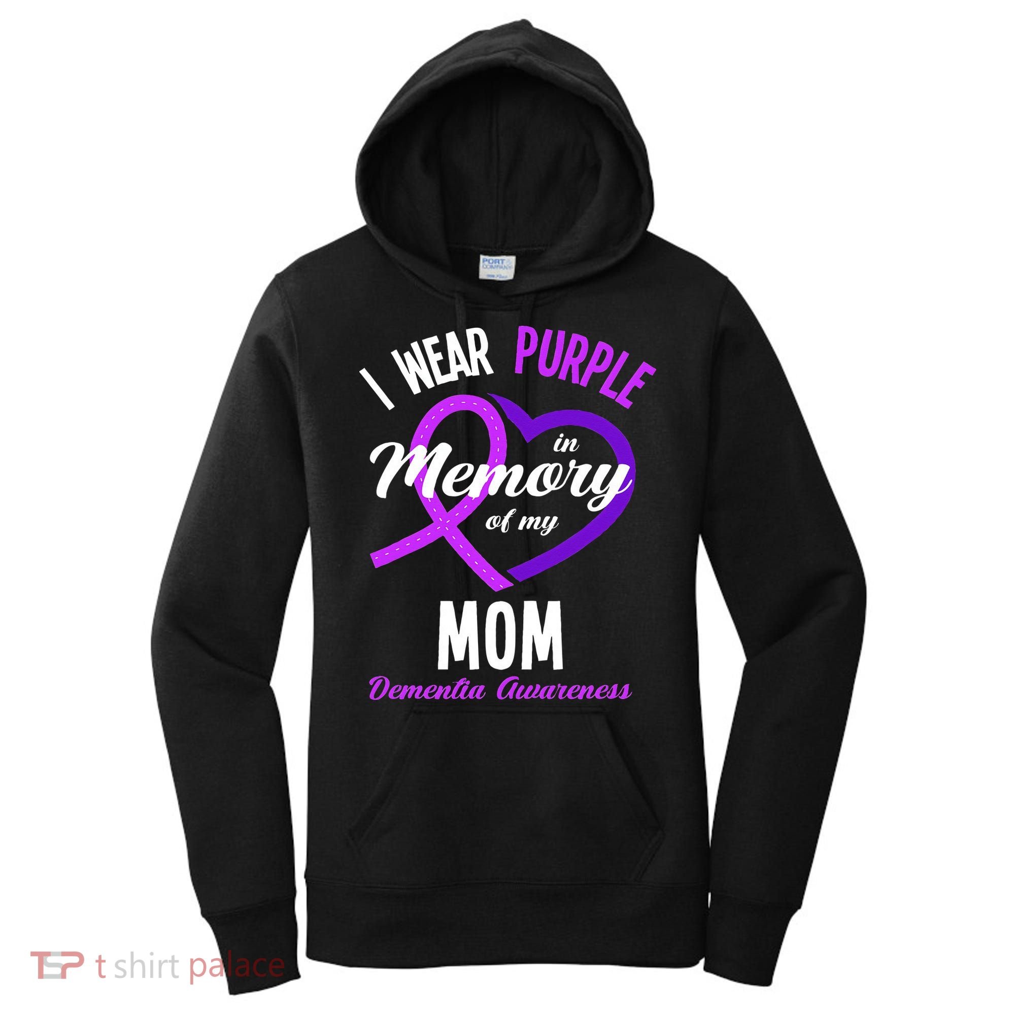 I Wear Purple In Memory For My Mom Dementia Awareness Women's Hoodie