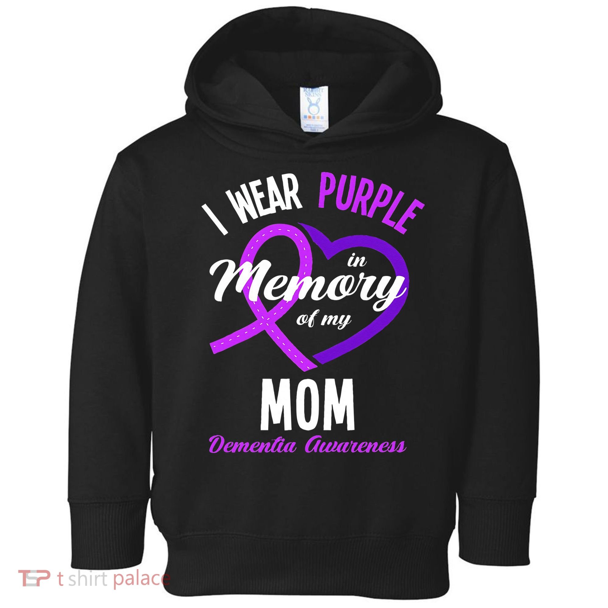 I Wear Purple In Memory For My Mom Dementia Awareness Toddler Hoodie