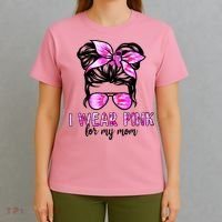 I Wear Pink For My Mom Messy Bun Breast Cancer Awareness T-Shirt thumb 4