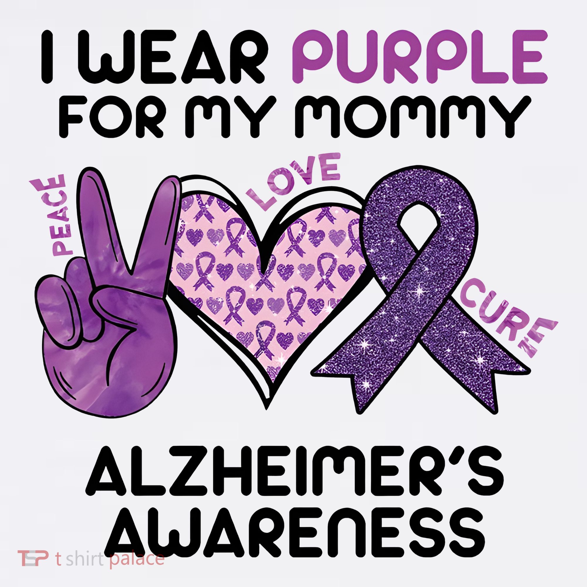 I Wear Purple For My Mommy Alzheimers Awareness Peace Love Cure Women's Tank Top