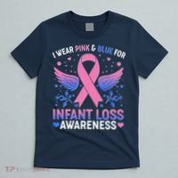 I Wear Pink And Blue For Infant Loss Awareness T-Shirt thumb 5