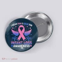 I Wear Pink And Blue For Infant Loss Awareness Button thumb 0