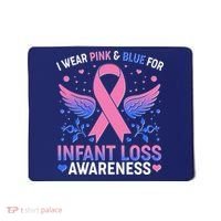 I Wear Pink And Blue For Infant Loss Awareness Mousepad thumb 0