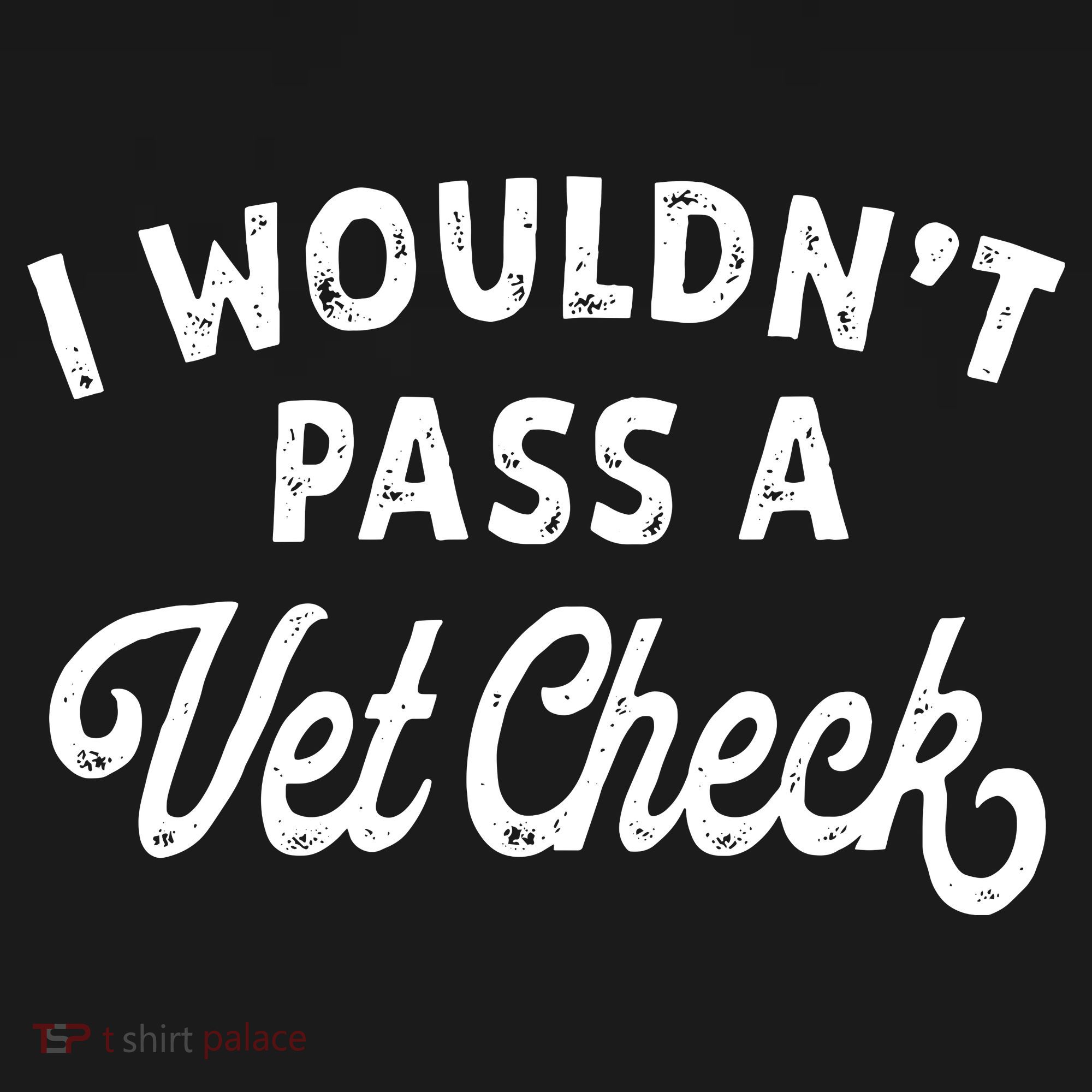 I Wouldnt Pass A Vet Check Funny Vet Humor Sarcastic Riding Women's Hoodie