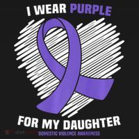 I Wear Purple For My Daughter Domestic Violence Awareness T-Shirt thumb 7