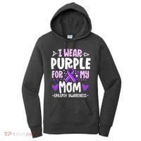 I Wear Purple For My Mom Mother Epilepsy Awareness Month Women's Hoodie thumb 0