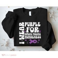 I Wear Purple Domestic Violence Awareness Sweatshirt thumb 2