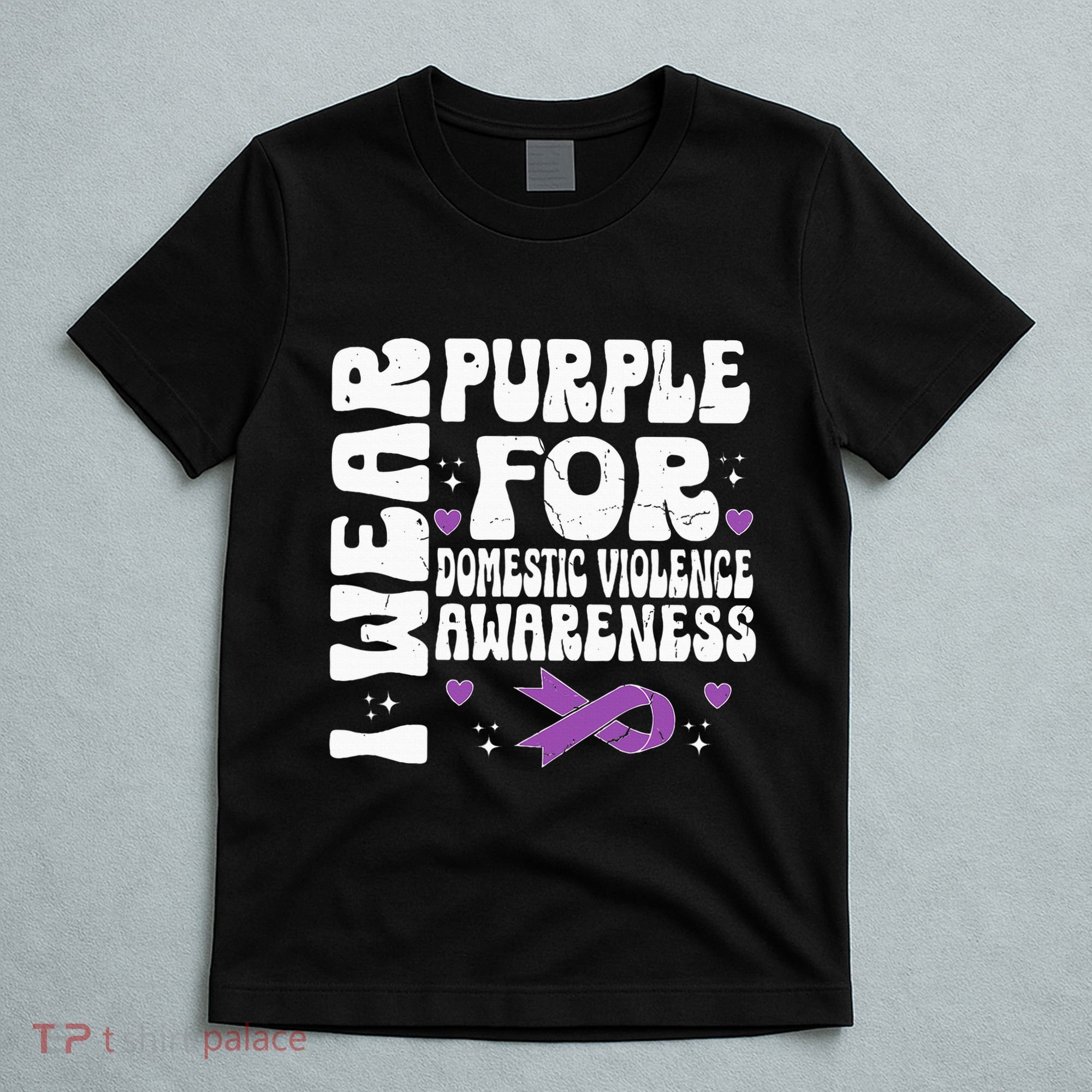 I Wear Purple Domestic Violence Awareness T-Shirt