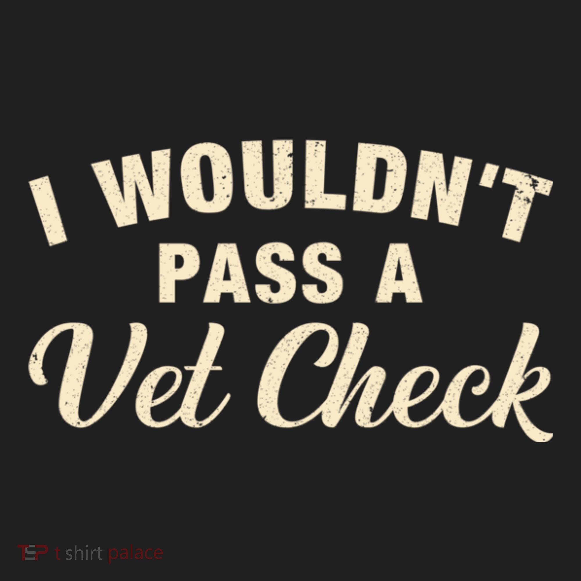 I WouldnT Pass A Vet Check Funny Vet Humor Sarcastic Golf Towel
