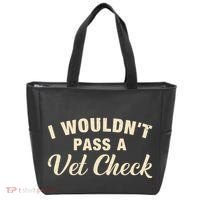 I WouldnT Pass A Vet Check Funny Vet Humor Sarcastic Tote Bag thumb 0