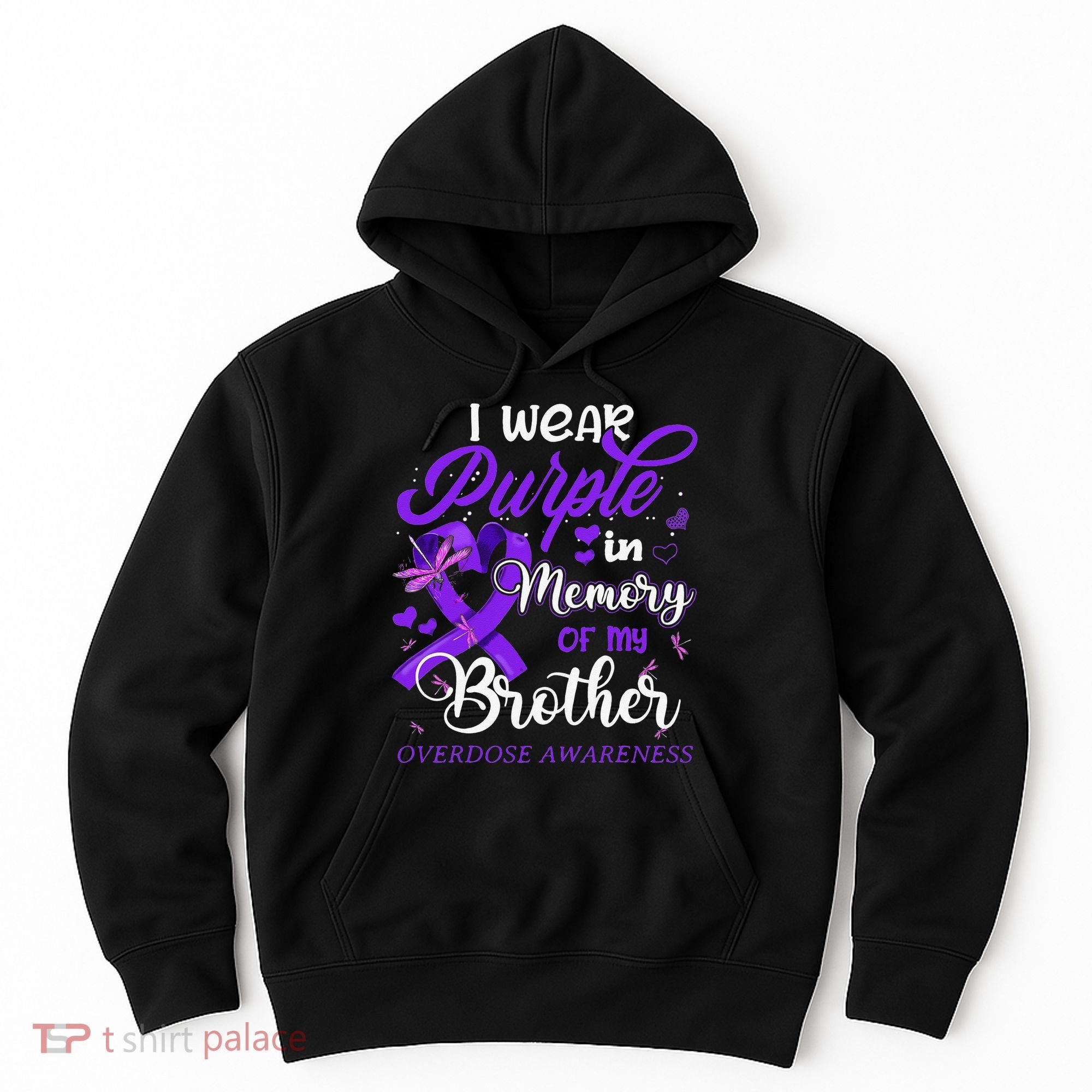 I Wear Purple In Memory For My Brother Overdose Awareness Hoodie