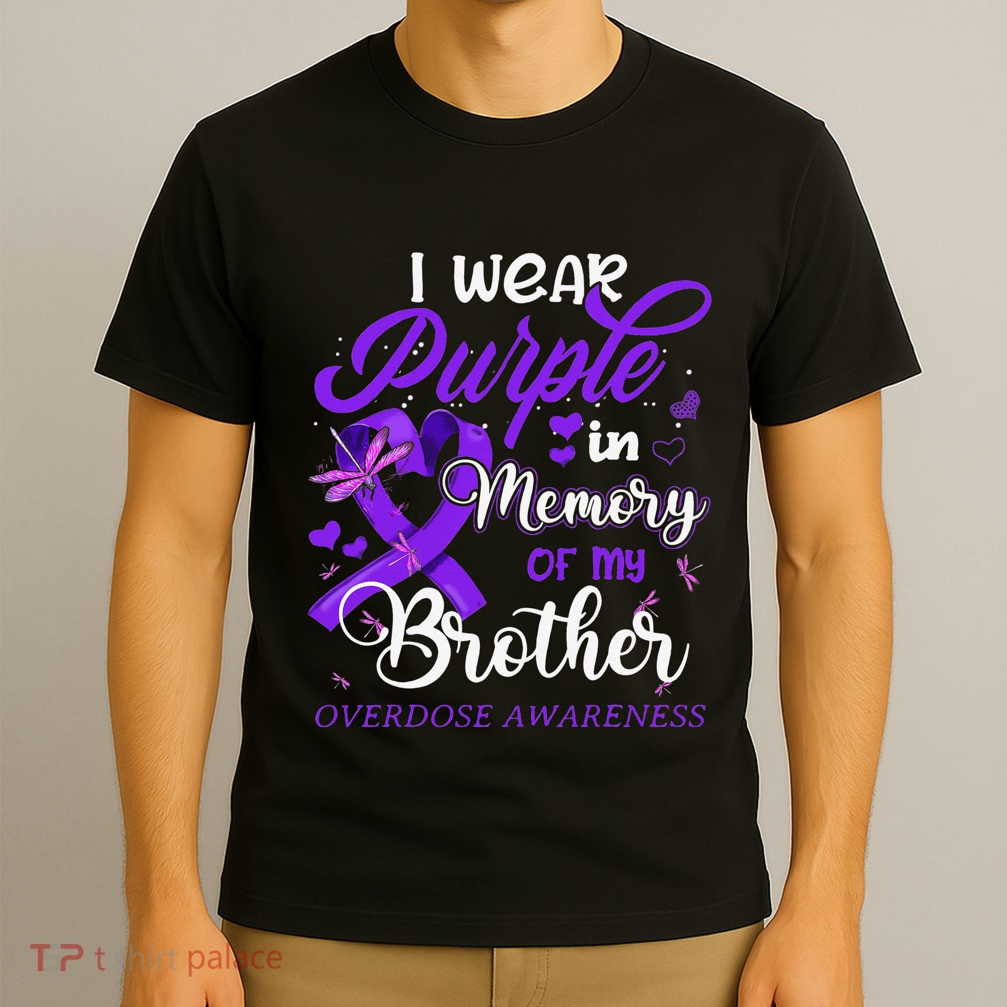 I Wear Purple In Memory For My Brother Overdose Awareness T-Shirt