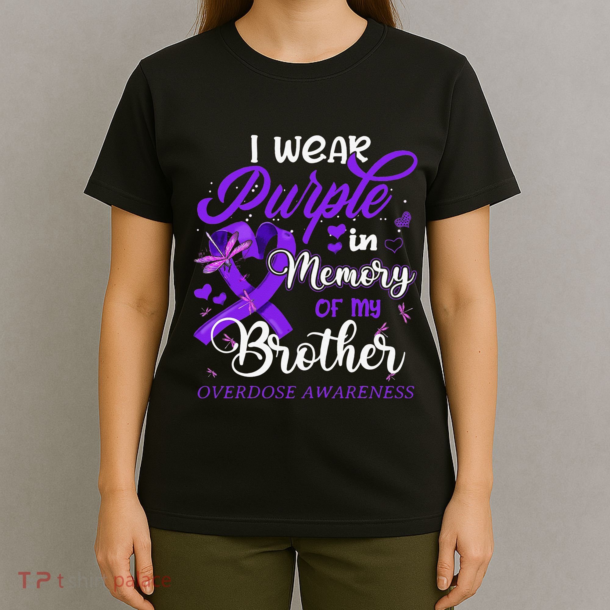 I Wear Purple In Memory For My Brother Overdose Awareness T-Shirt
