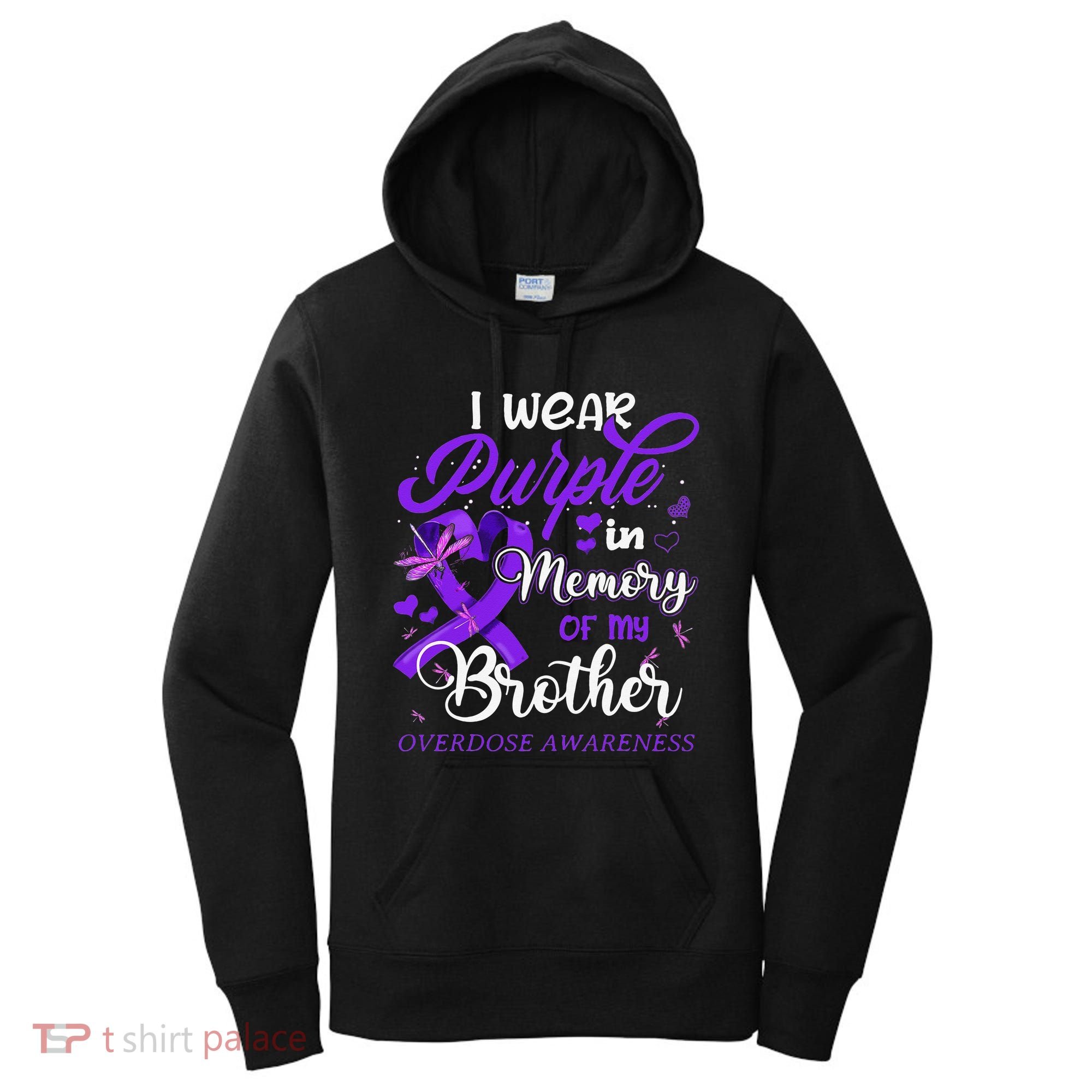 I Wear Purple In Memory For My Brother Overdose Awareness Women's Hoodie