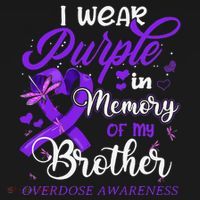 I Wear Purple In Memory For My Brother Overdose Awareness Women's Hoodie thumb 2