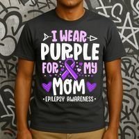 I Wear Purple For My Mom Mother Epilepsy Awareness Month T-Shirt thumb 3