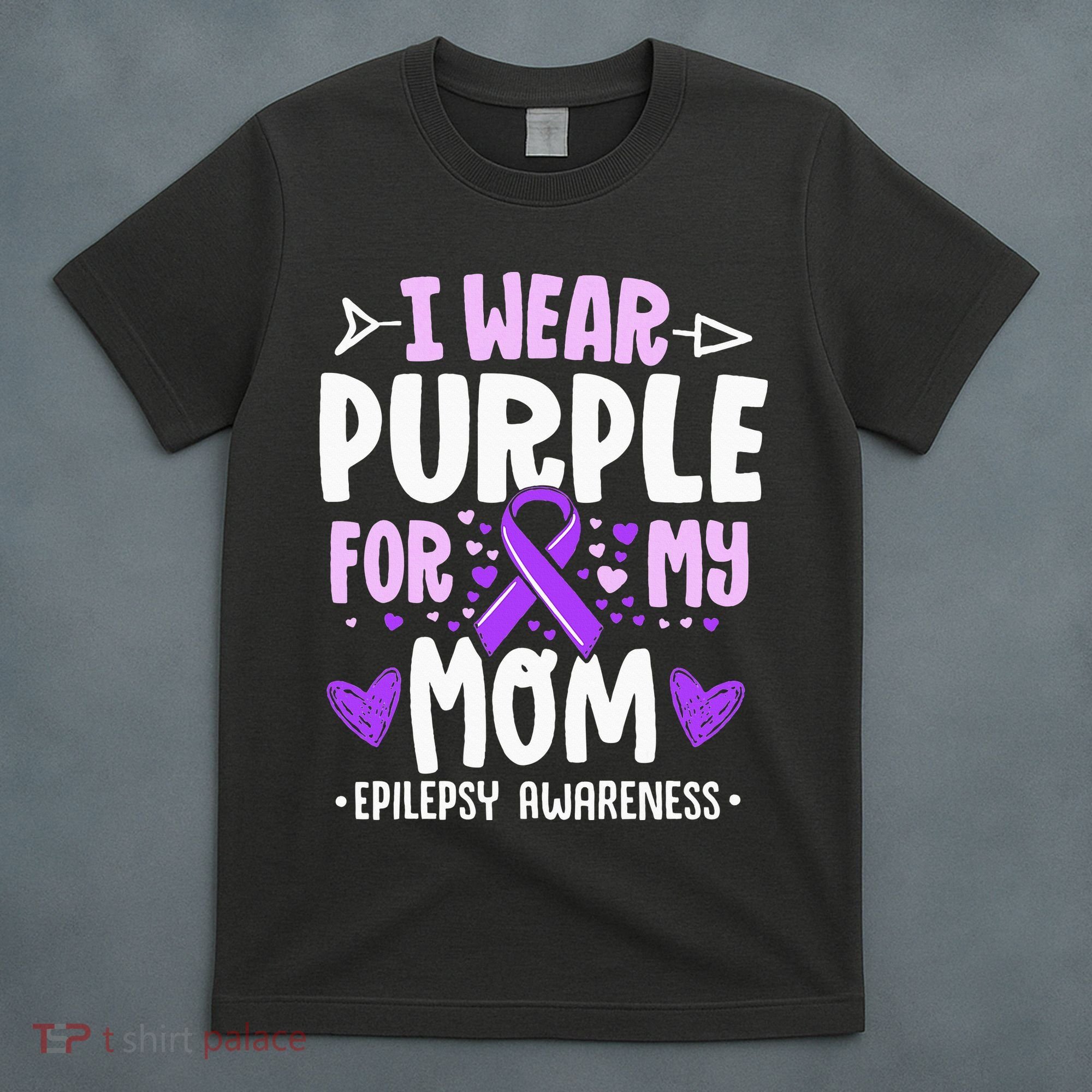 I Wear Purple For My Mom Mother Epilepsy Awareness Month T-Shirt