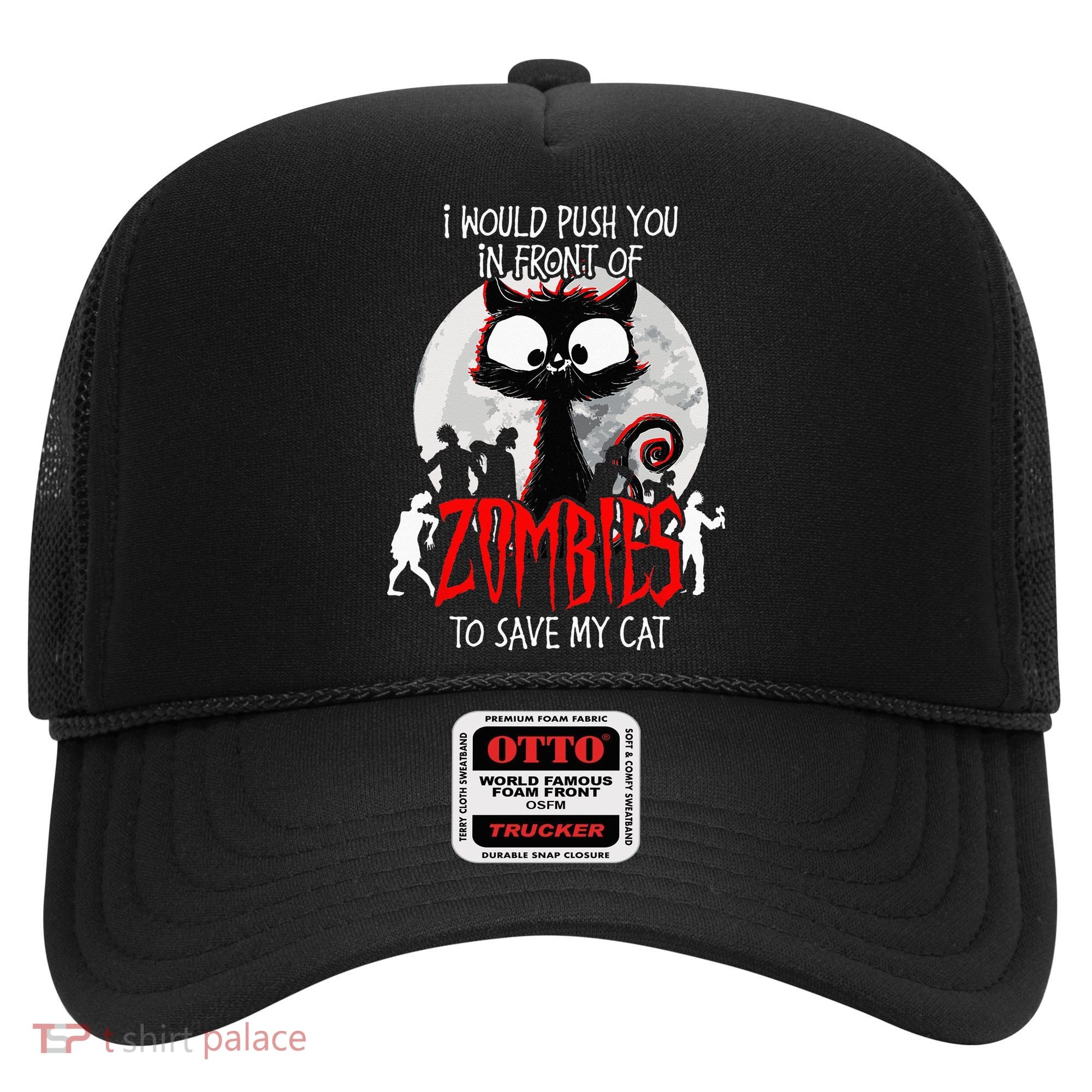 I Would Push You Zombies Cats Zombie Cat Cute Black Cat Hat