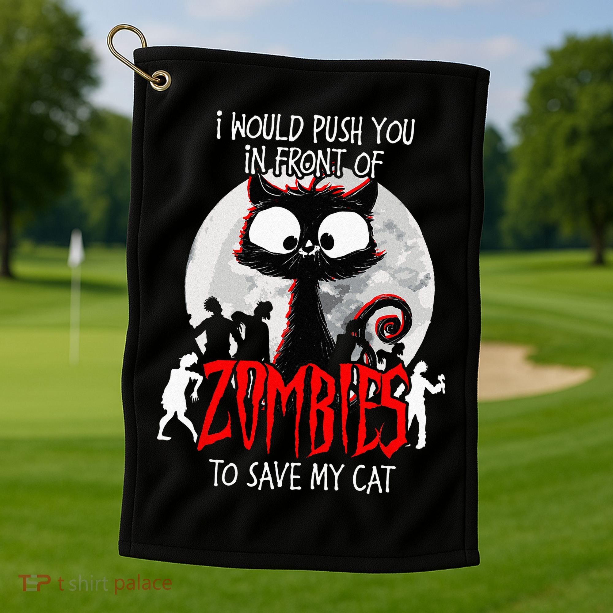 I Would Push You Zombies Cats Zombie Cat Cute Black Cat Golf Towel
