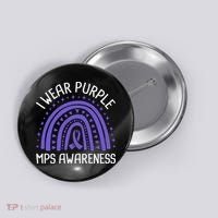 I Wear Purple MPS Awareness Button thumb 0