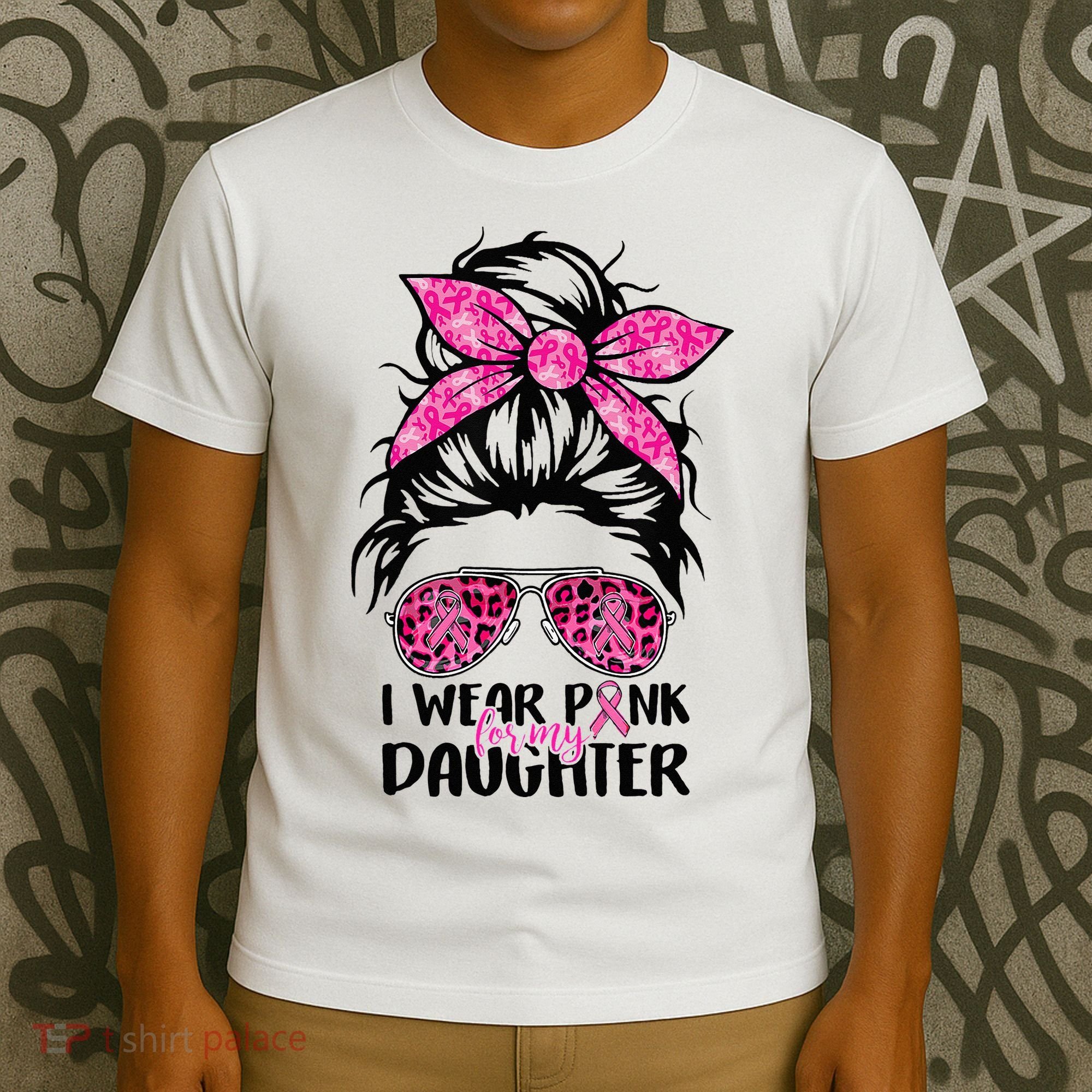 I Wear Pink For My Daughter Messy Bun Breast Cancer Support T-Shirt