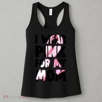 I Wear Pink For My Mom Funny Breast Cancer Awareness Women's Tank Top thumb 3