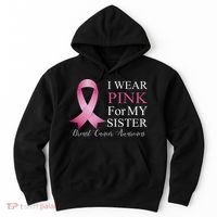 I Wear Pink For My Sister Hoodie thumb 0