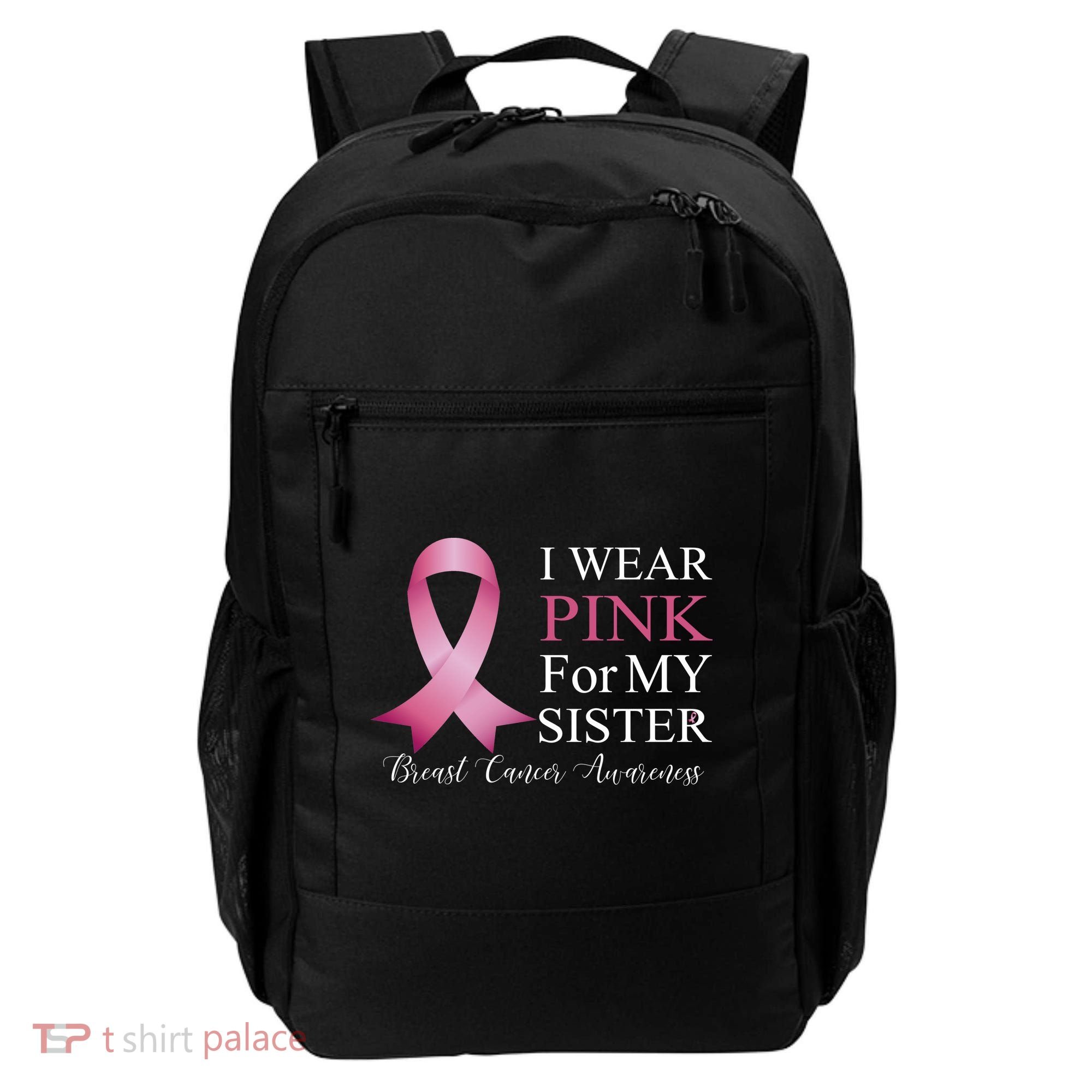 I Wear Pink For My Sister Backpack