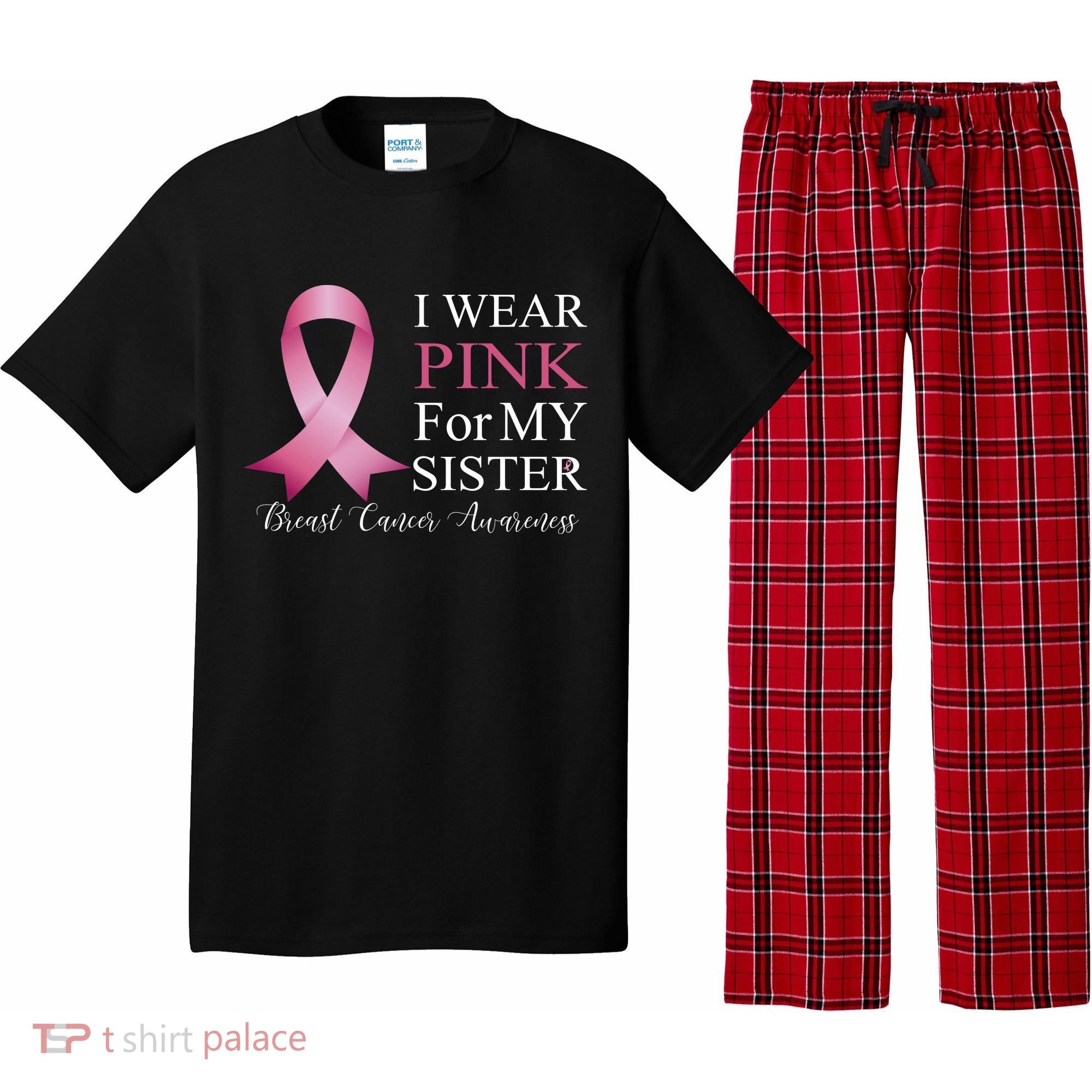I Wear Pink For My Sister Pajama Set