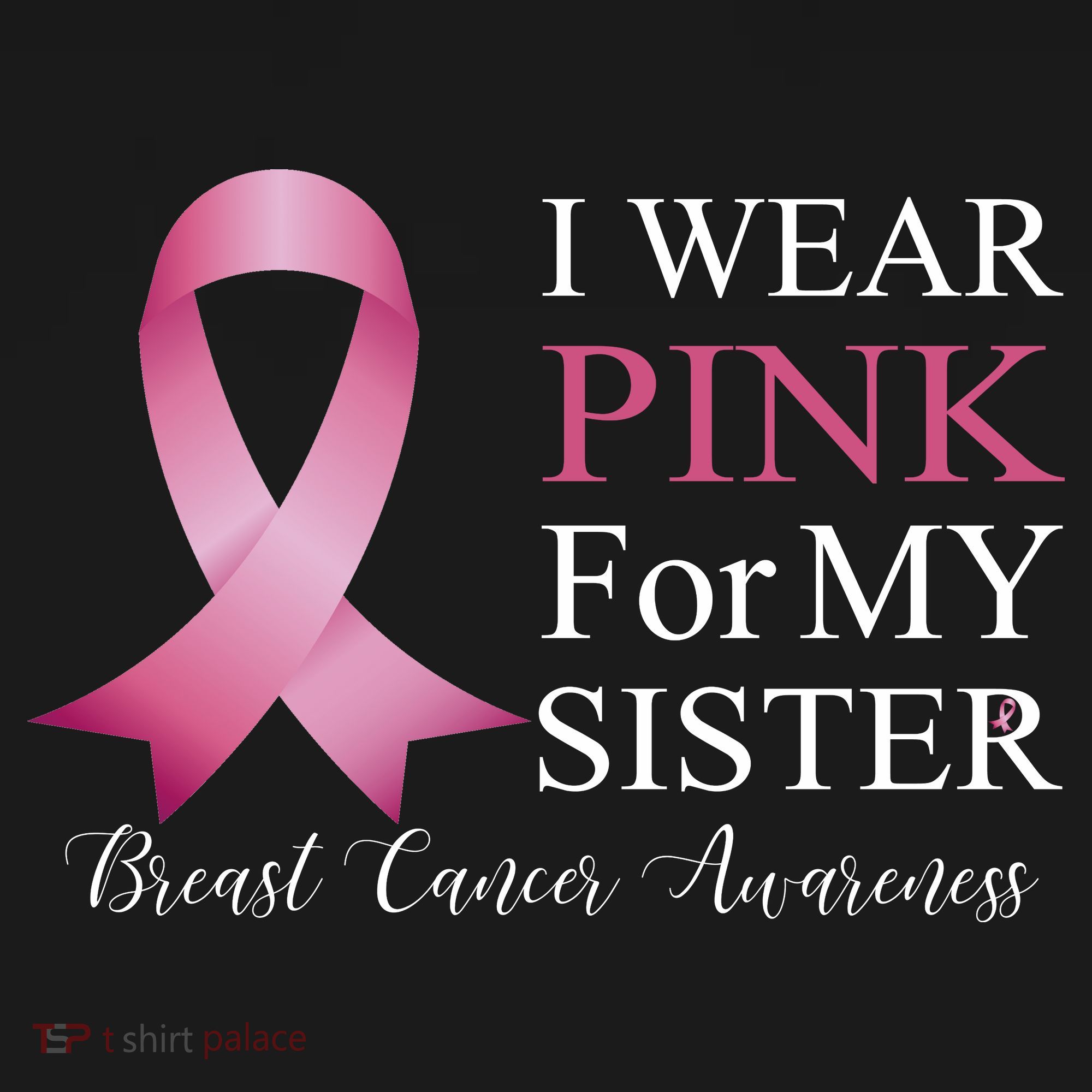 I Wear Pink For My Sister Mousepad
