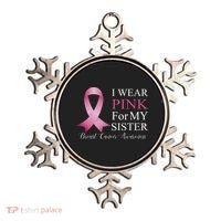 I Wear Pink For My Sister Ornament thumb 0