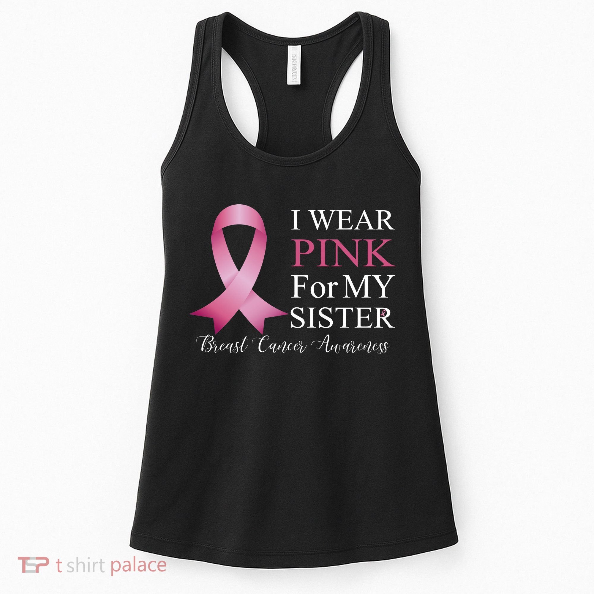 I Wear Pink For My Sister Women's Tank Top