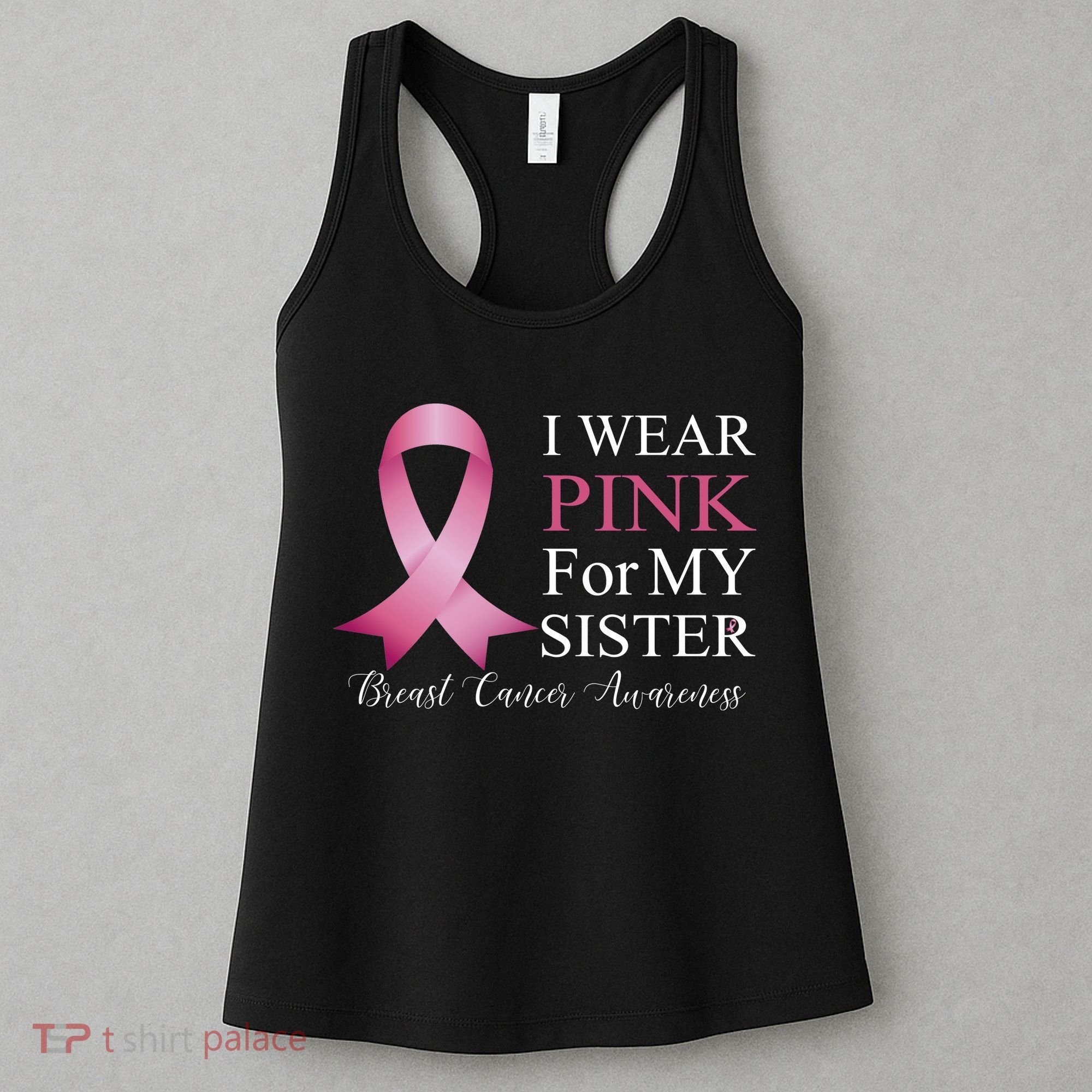 I Wear Pink For My Sister Women's Tank Top